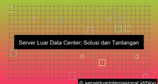 server luar lingkungan data center