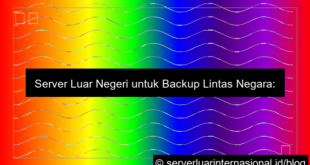 server luar untuk backup lintas negara