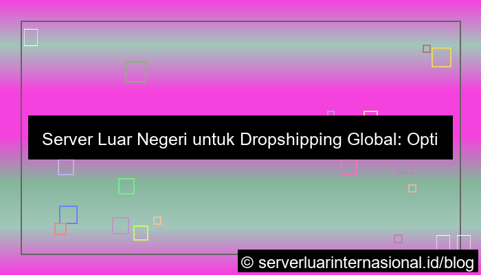 server luar untuk dropshipping global