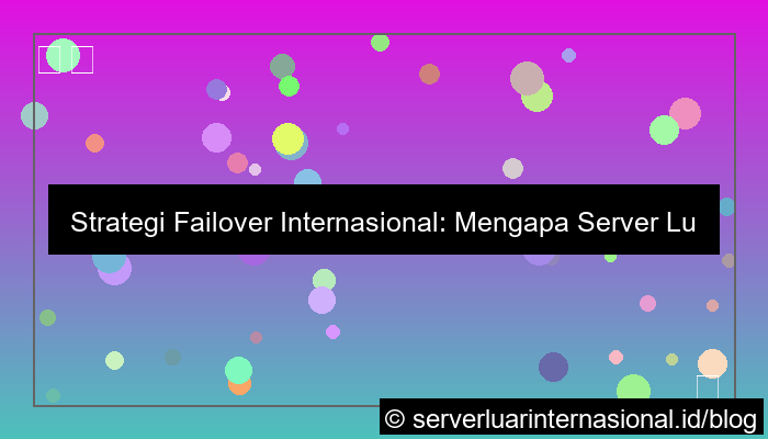 server luar untuk failover internasional