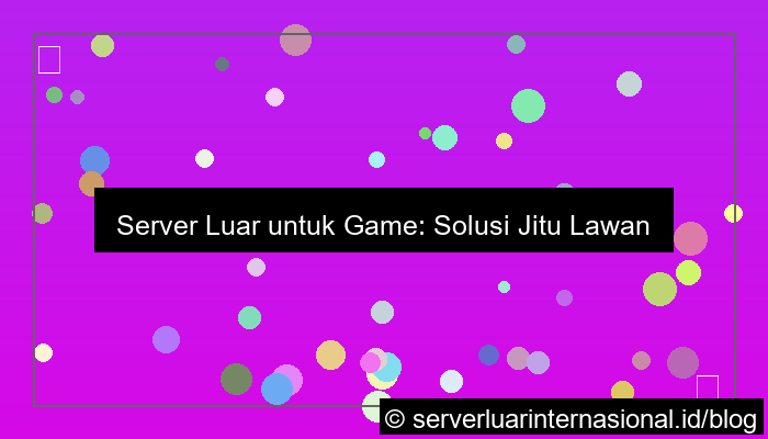 visual server luar untuk game