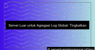 server luar untuk log aggregation global