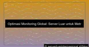 server luar untuk metrics lintas region