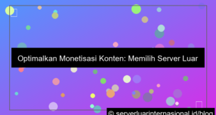 visual server luar untuk monetisasi konten