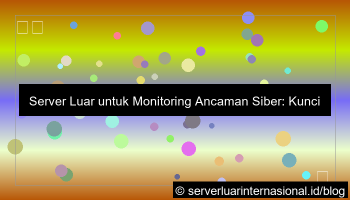 server luar untuk monitoring ancaman