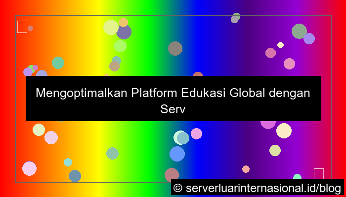 gambar server luar untuk platform edukasi global