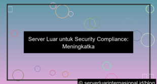 desain server luar untuk security compliance
