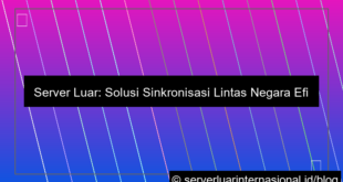 grafik server luar untuk sinkronisasi lintas negara