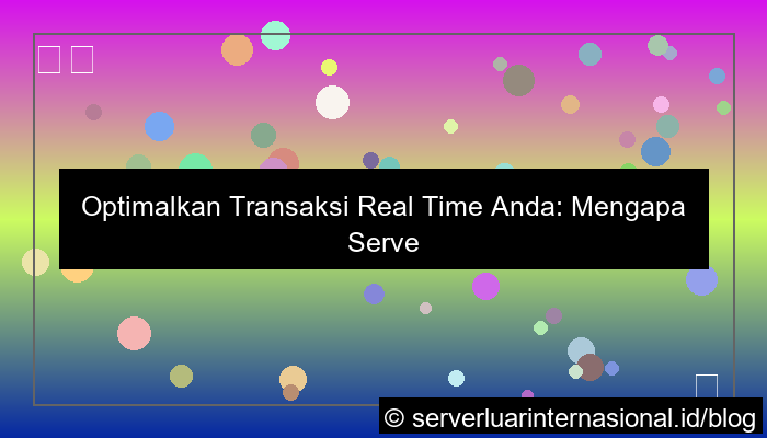 visual server luar untuk transaksi real time