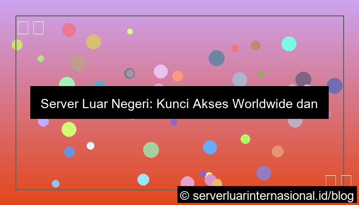 ilustrasi server luar worldwide access
