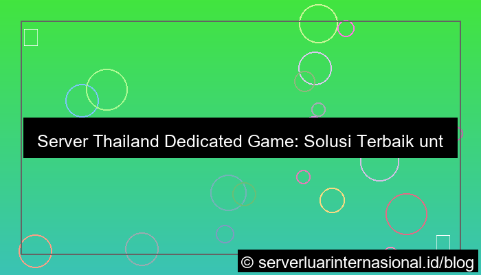 visual server thailand dedicated game