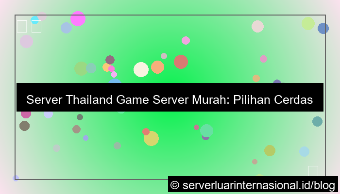 server thailand game server murah