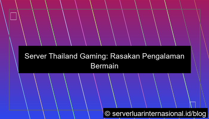server thailand gaming