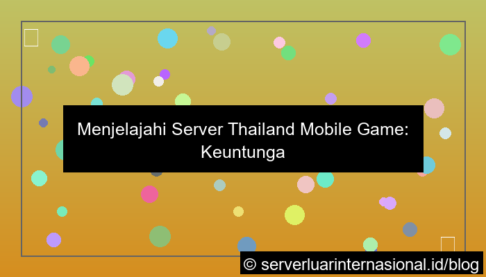 server thailand mobile game