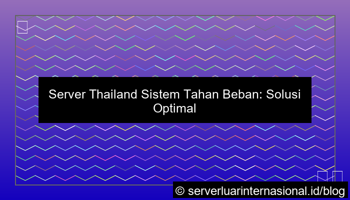 server thailand sistem tahan beban