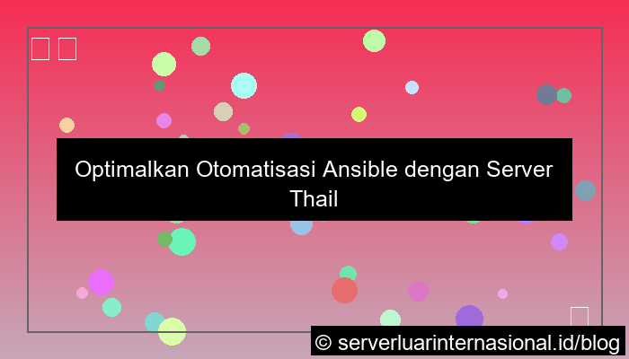 desain server thailand untuk ansible automation