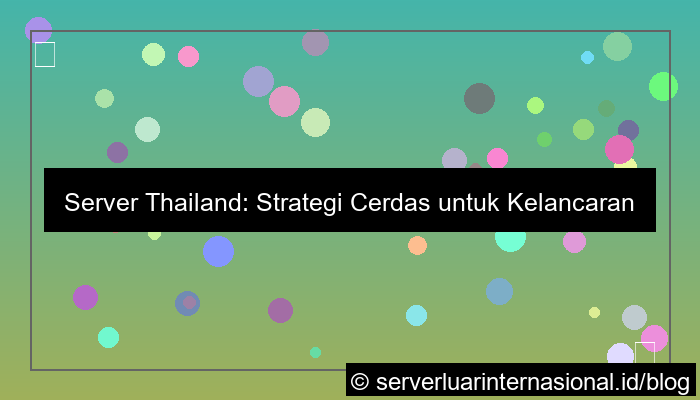server thailand untuk change management