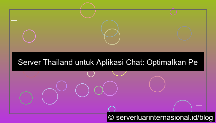 server thailand untuk chat app