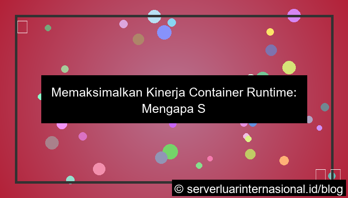server thailand untuk container runtime