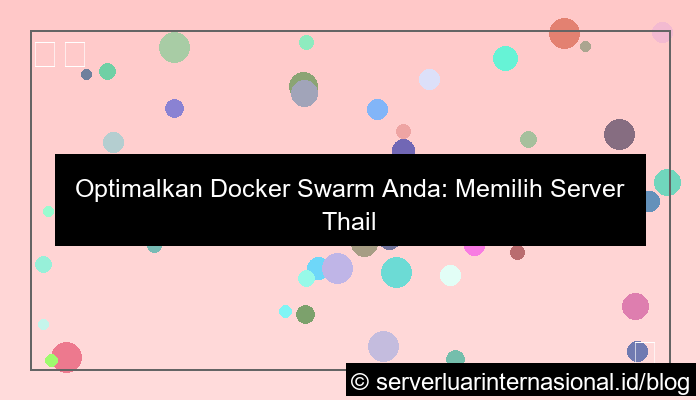 visual server thailand untuk docker swarm