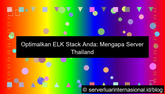 grafik server thailand untuk elk stack
