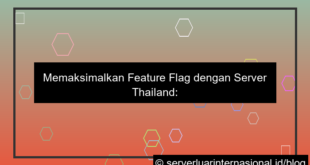 ilustrasi server thailand untuk feature flag