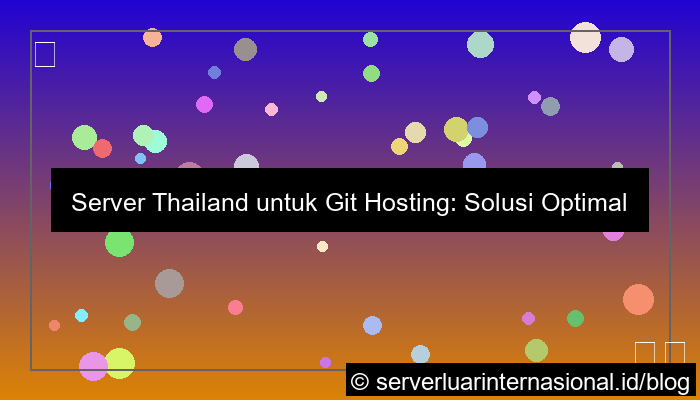 server thailand untuk git hosting
