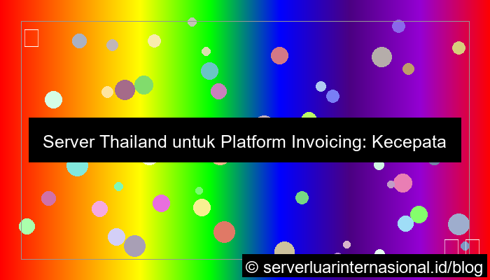 desain server thailand untuk invoicing platform