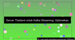 server thailand untuk kafka streaming