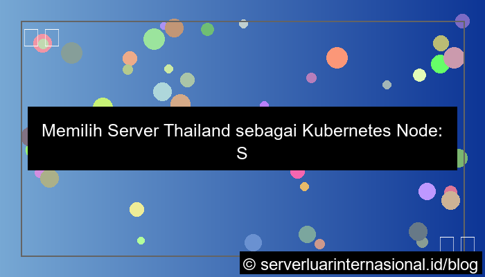 server thailand untuk kubernetes node