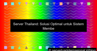 server thailand untuk membership system