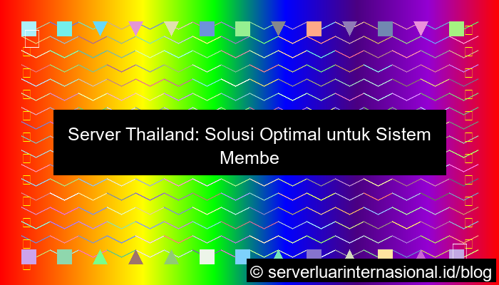 server thailand untuk membership system