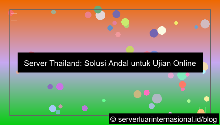 server thailand untuk online exam