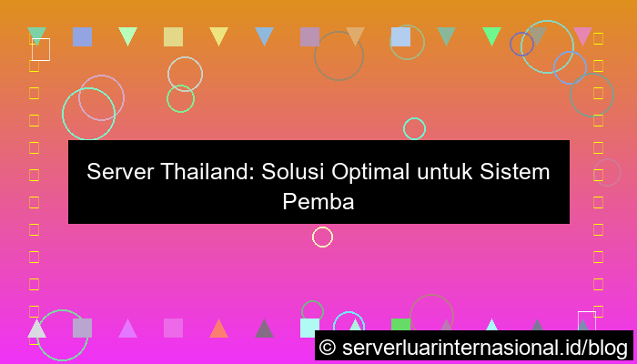 server thailand untuk payment system