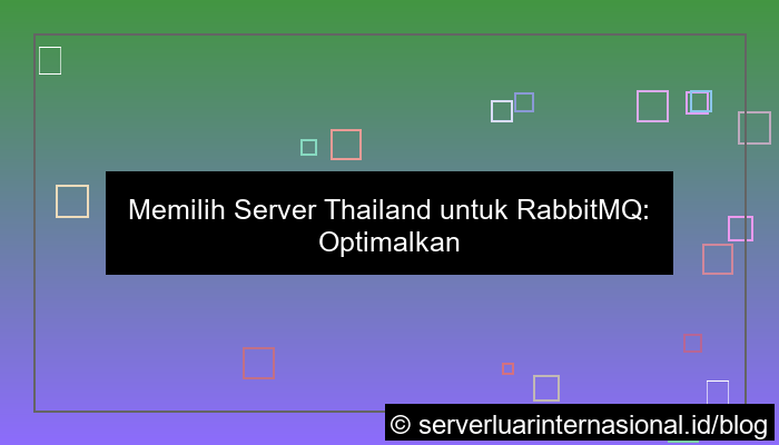 desain server thailand untuk rabbitmq