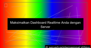 server thailand untuk realtime dashboard