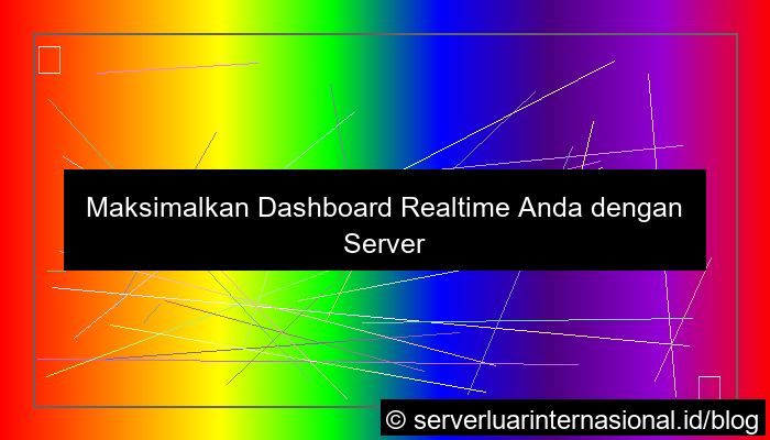 server thailand untuk realtime dashboard