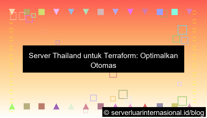 desain server thailand untuk terraform workflow