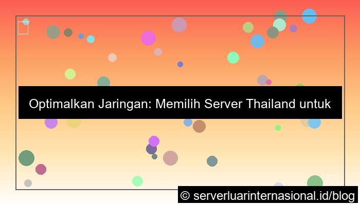 gambar server thailand untuk traffic routing