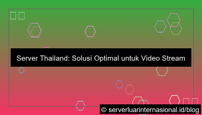 gambar server thailand untuk video streaming