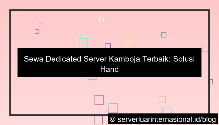 visual sewa dedicated server kamboja