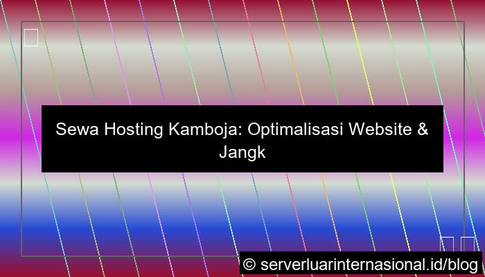 visual sewa hosting kamboja