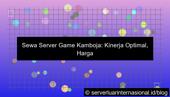 sewa server game kamboja