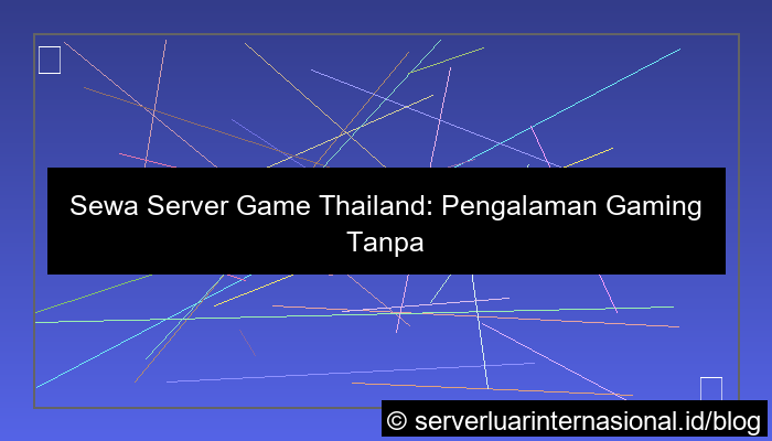 sewa server game thailand