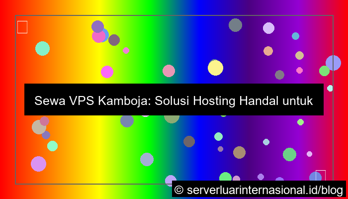 gambar sewa vps kamboja