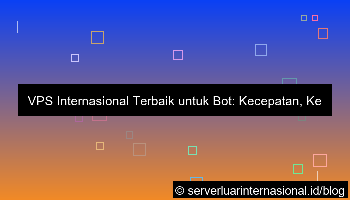 vps internasional untuk bot