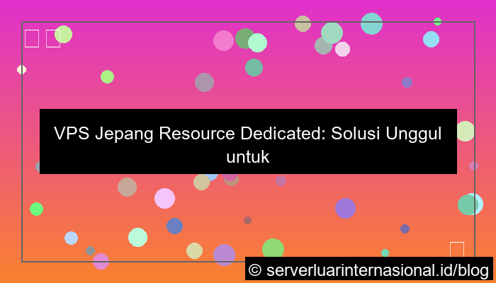 vps jepang resource dedicated