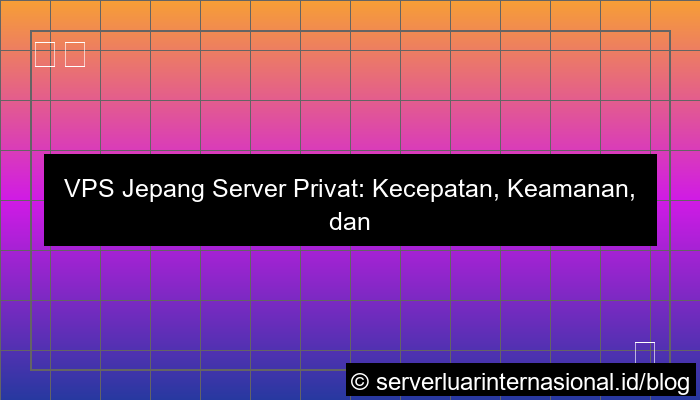 vps jepang server privat
