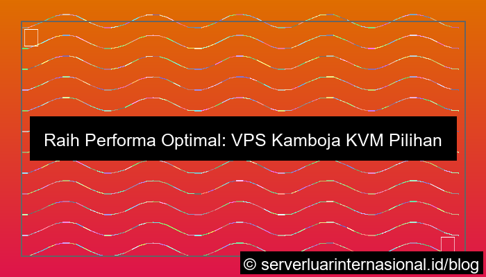 desain vps kamboja kvm