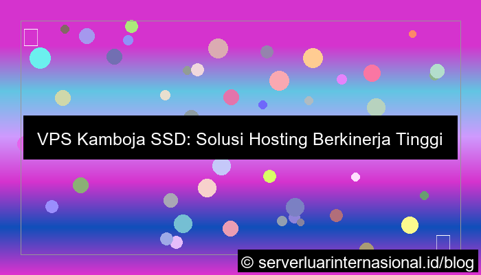 desain vps kamboja ssd